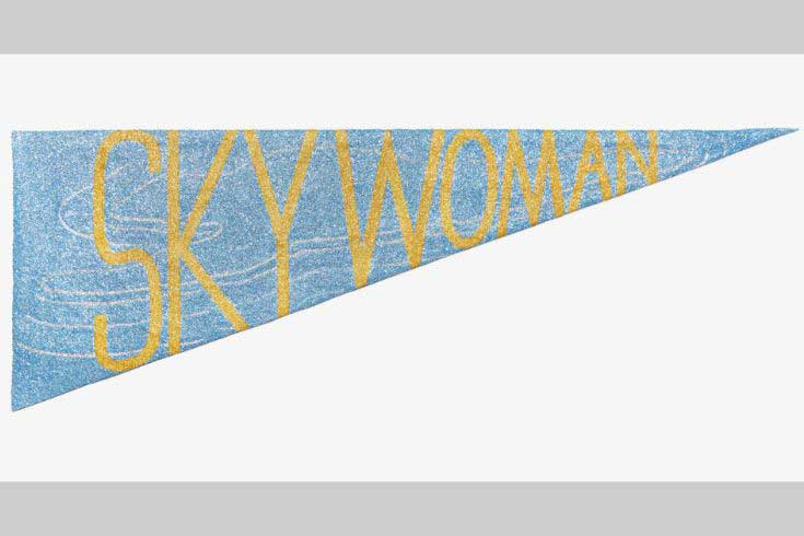 "Skywoman" by Marie Watt