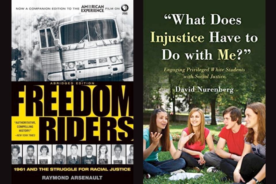 covers of two books titled: "Freedom Riders" and "What Does Injustice Have to Do with Me?"