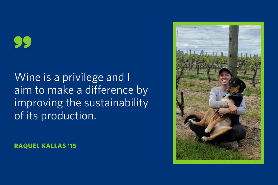 A quote from Raquel Kallas that says "Wine is a privilege and I aim to make a difference by improving the sustainability of its production."