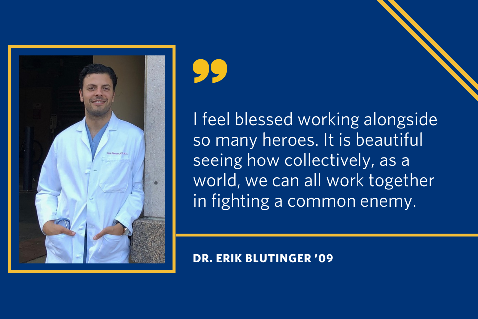 A quote from Erik Blutinger that says "I feel blessed working alongside so many heroes. It is beautiful seeing how collectively, as a world, we can all work together in fighting a common enemy."