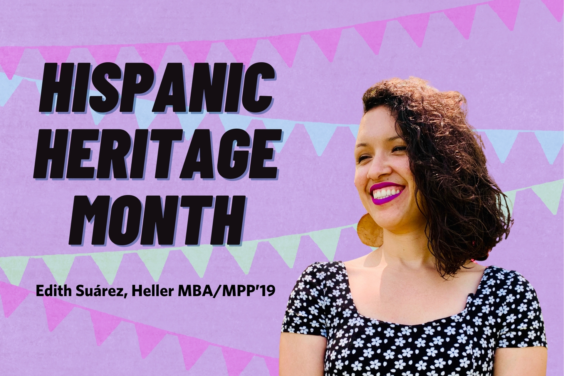 Text that reads "Hispanic Heritage Month, Edith Suarez"